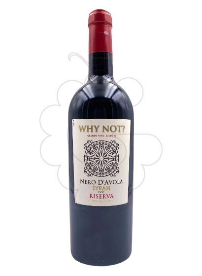 Photo Why Not? Nero d'Avola-Syrah red wine